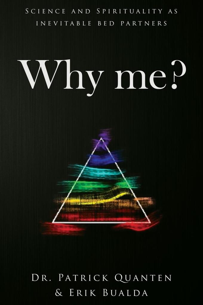 Why me?