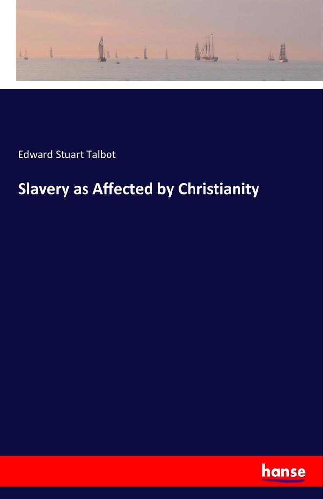 Image of Slavery as Affected by Christianity