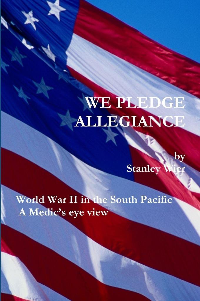 WE PLEDGE ALLEGIANCE