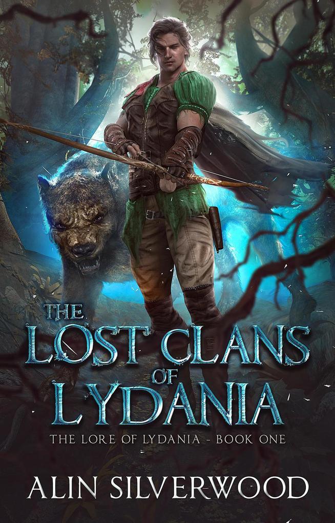 The Lost Clans of Lydania (The Lore of Lydania #1)