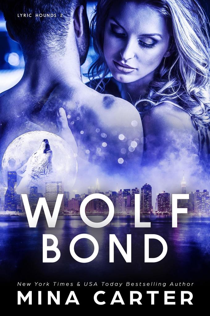 Wolf Bond (Lyric Hounds #2)