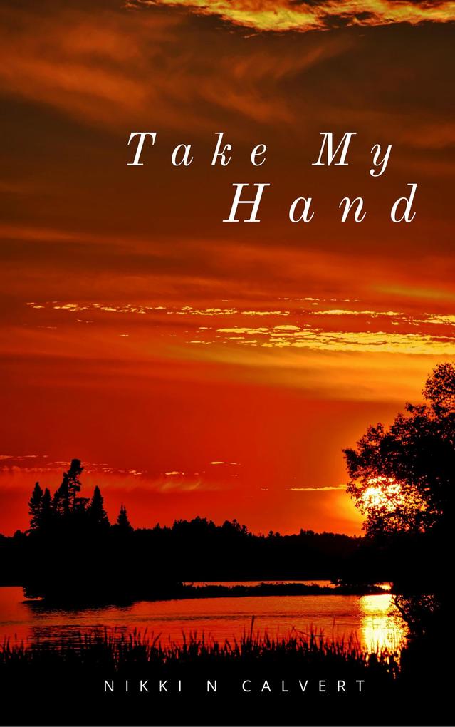 Take My Hand (Wells-Ackman #1)