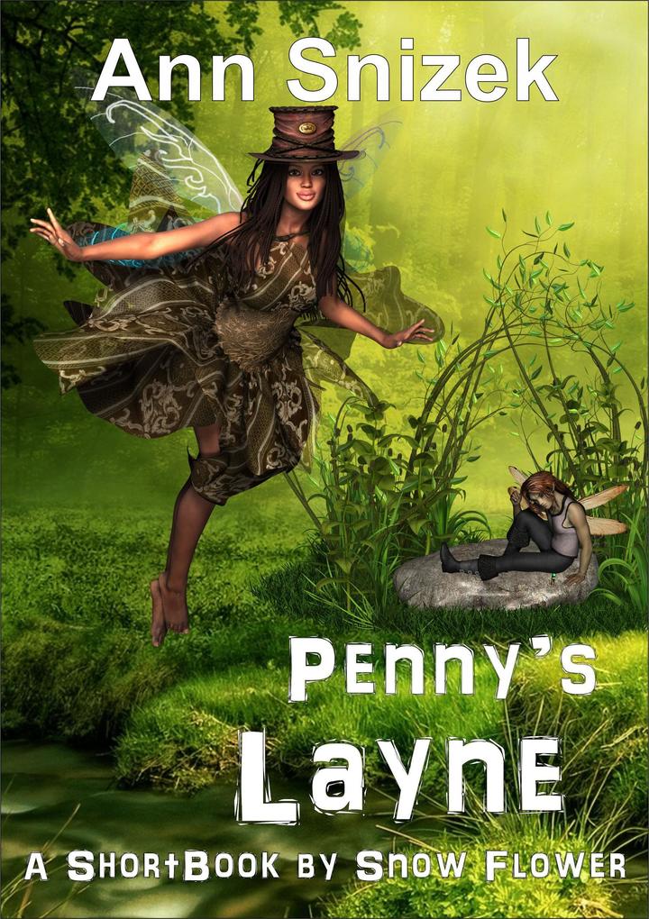 Penny‘s Layne: A ShortBook by Snow Flower
