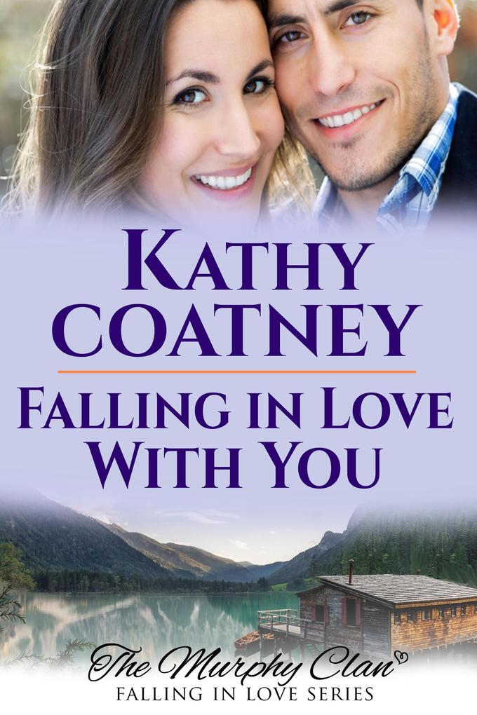 Falling in Love With You (The Murphy Clan-Falling in Love Series #2)