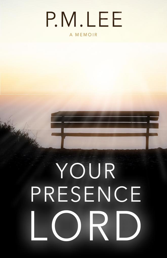 Your Presence Lord