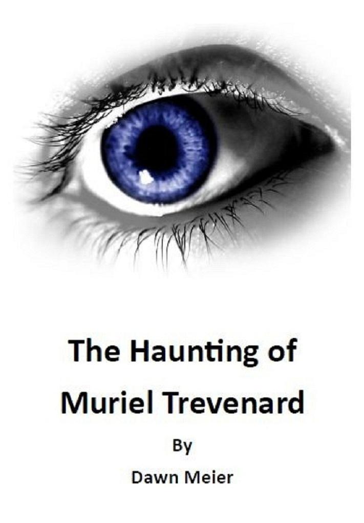 The Haunting of Muriel Trevenard