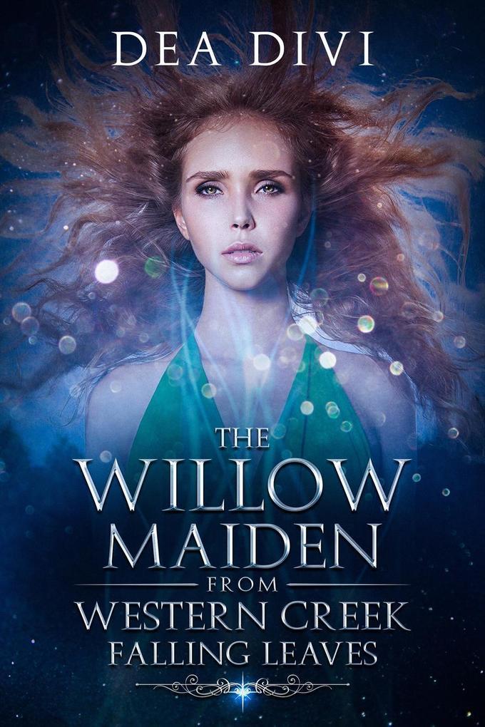 Falling Leaves (The Willow Maiden From Western Creek #1)