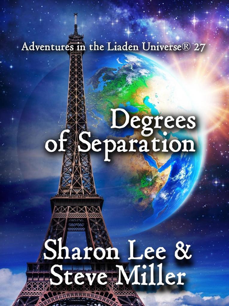 Degrees of Separation (Adventures in the Liaden Universe® #27)