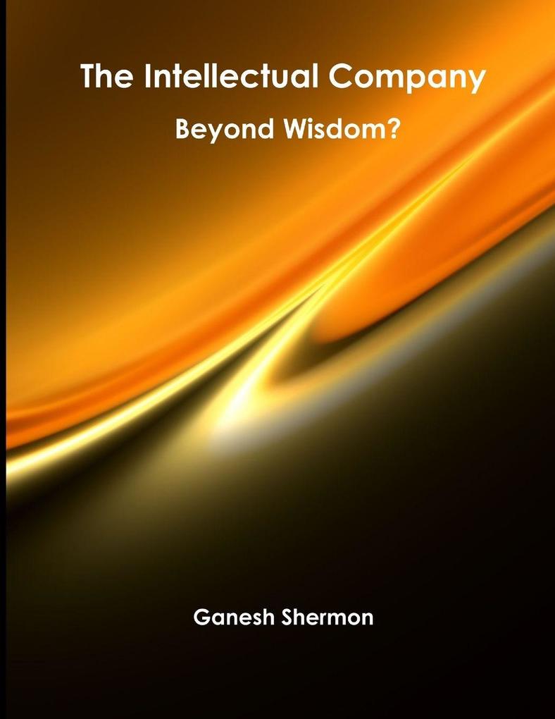 The Intellectual Company - Beyond Wisdom