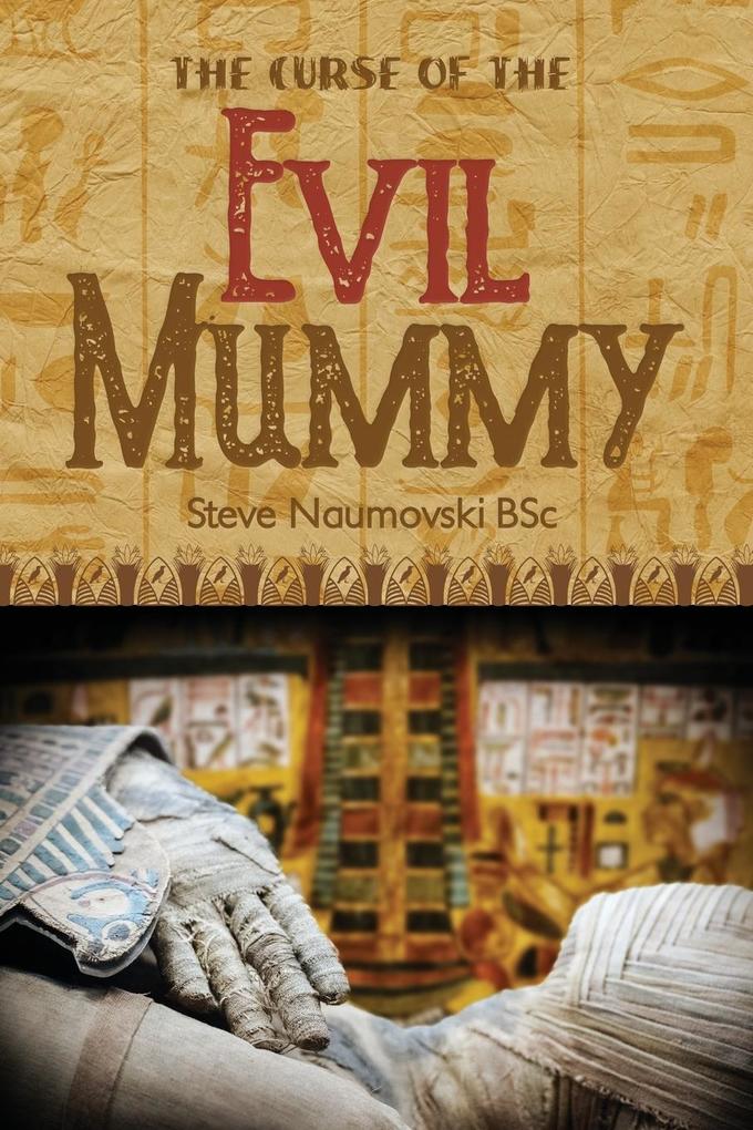 The Curse of the Evil Mummy