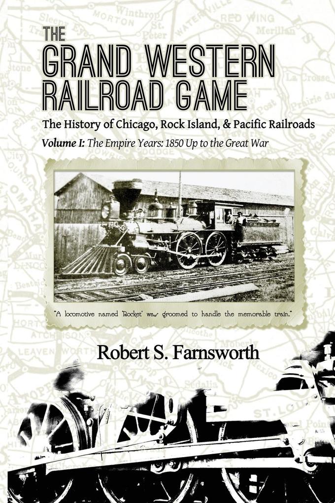 The Grand Western Railroad Game