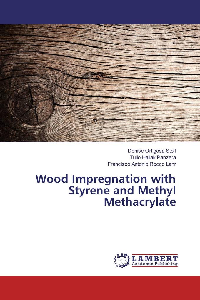 Wood Impregnation with Styrene and Methyl Methacrylate