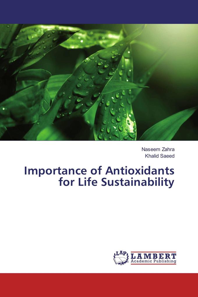 Importance of Antioxidants for Life Sustainability