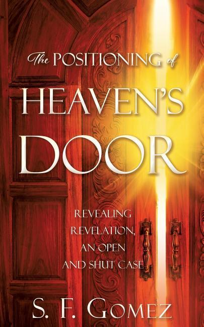 The Positioning of Heaven‘s Door