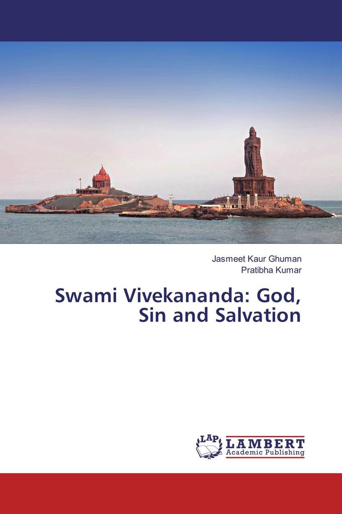 Swami Vivekananda: God Sin and Salvation