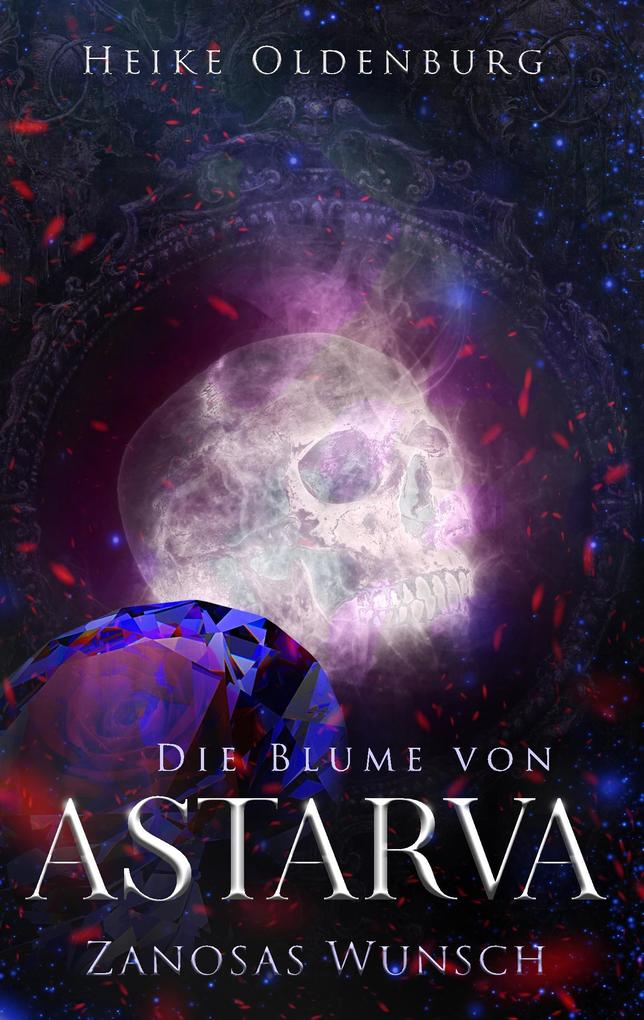 Die Blume von Astarva als Buch Die Blume von Astarva als Buch