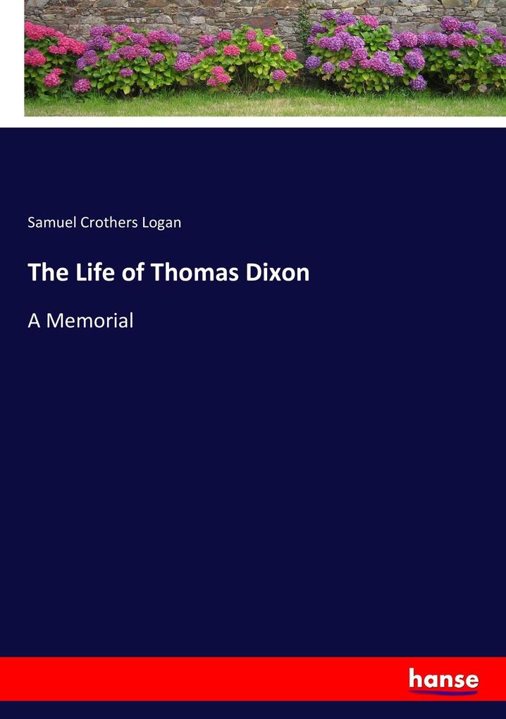 Image of The Life of Thomas Dixon