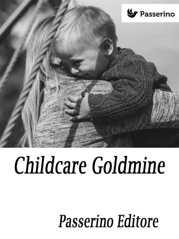 Childcare Goldmine