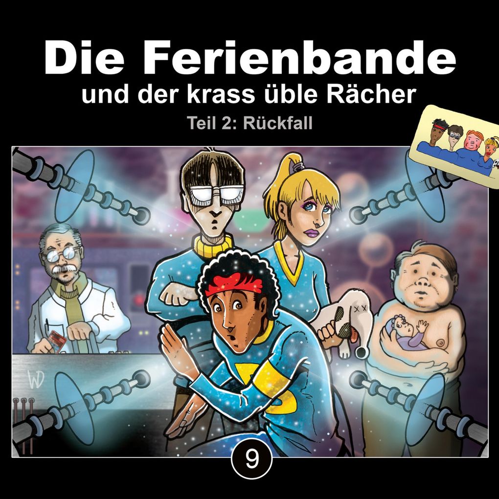 Die Ferienbande und der krass üble Rächer - Rückfall Teil 2