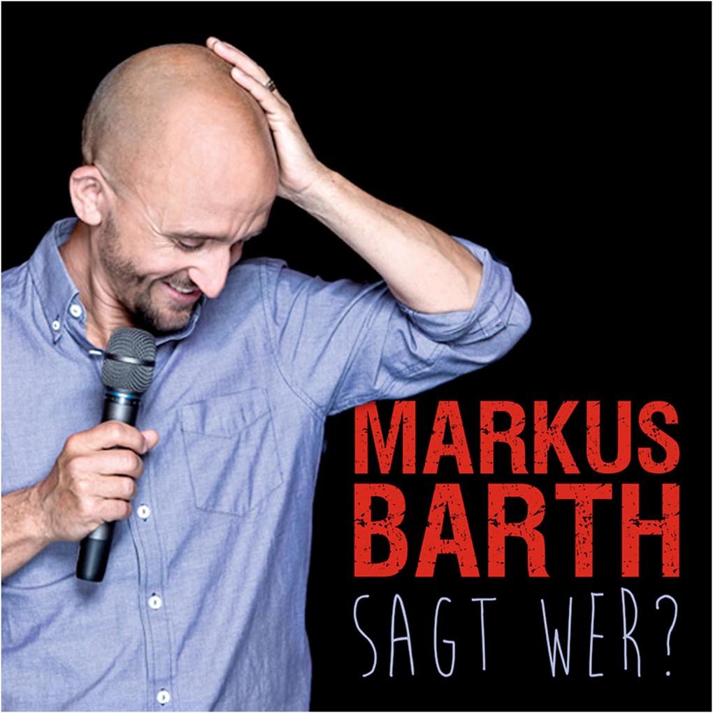 Markus Barth Sagt wer?