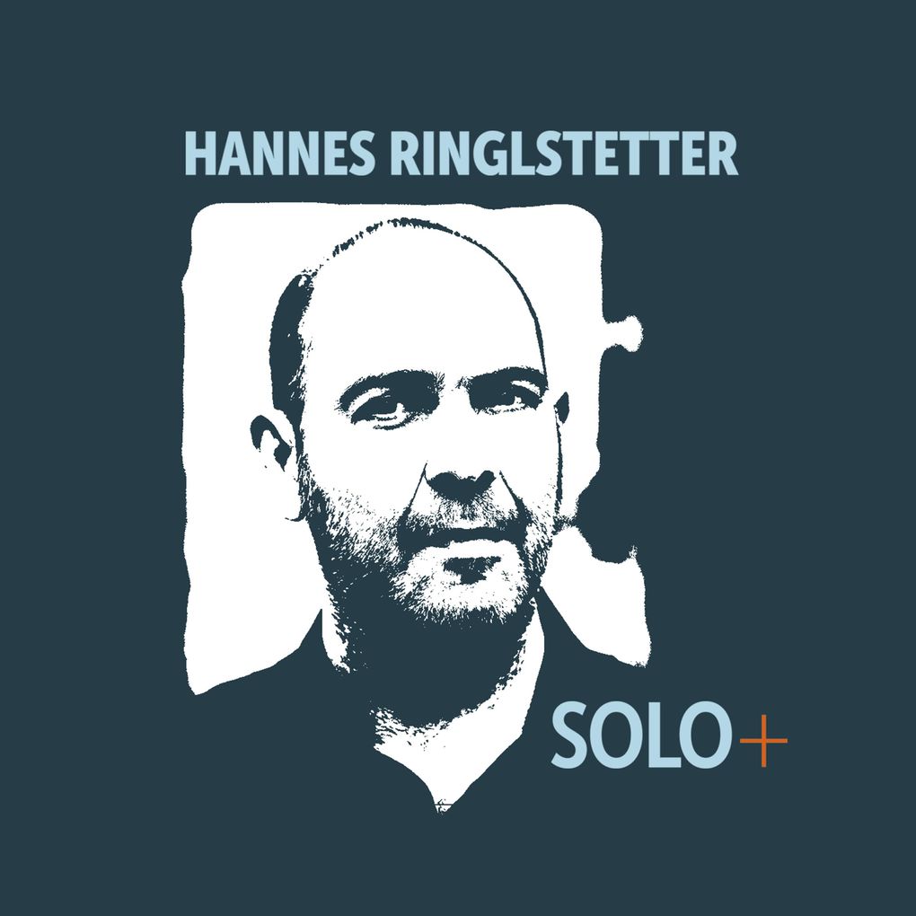 Hannes Ringlstetter SOLO+