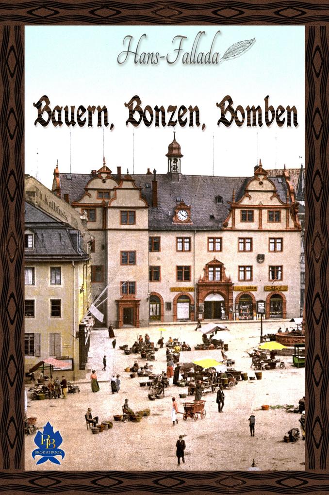 Bauern Bonzen und Bomben