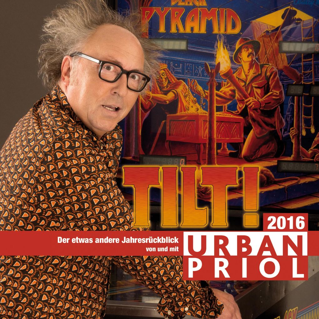 Urban Priol Tilt! - Der etwas andere Jahresrückblick 2016