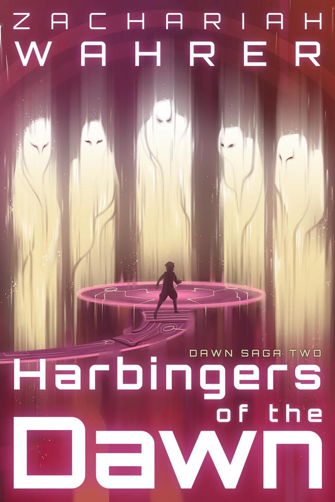 Harbingers of the Dawn (Dawn Saga #2)