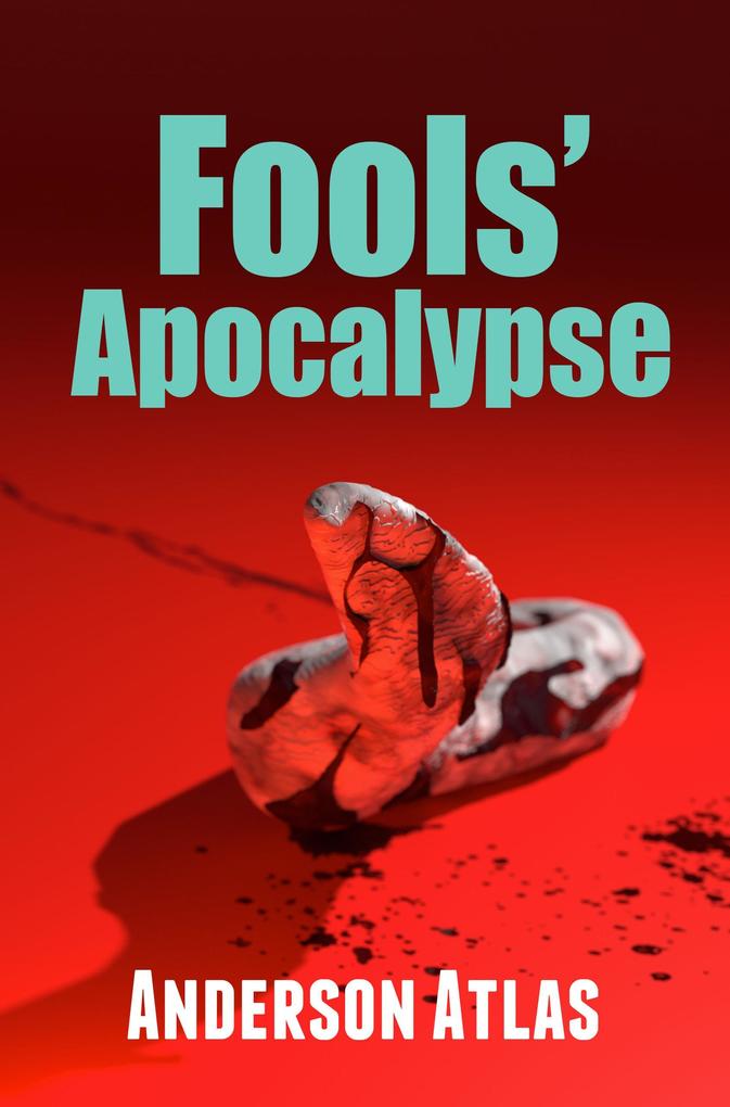 Fools‘ Apocalypse