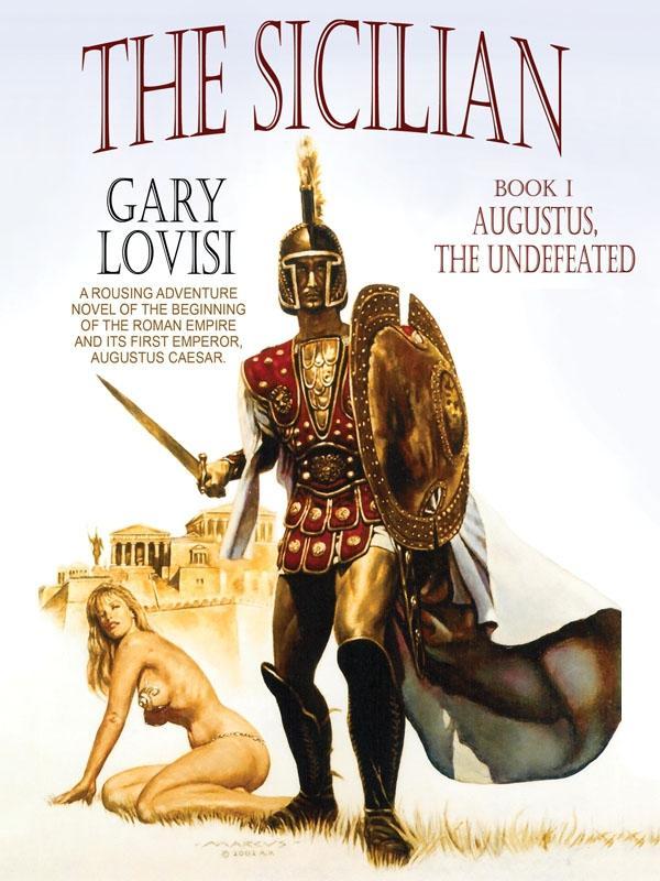 The Sicilian Book 1: Augustus The Undefeated