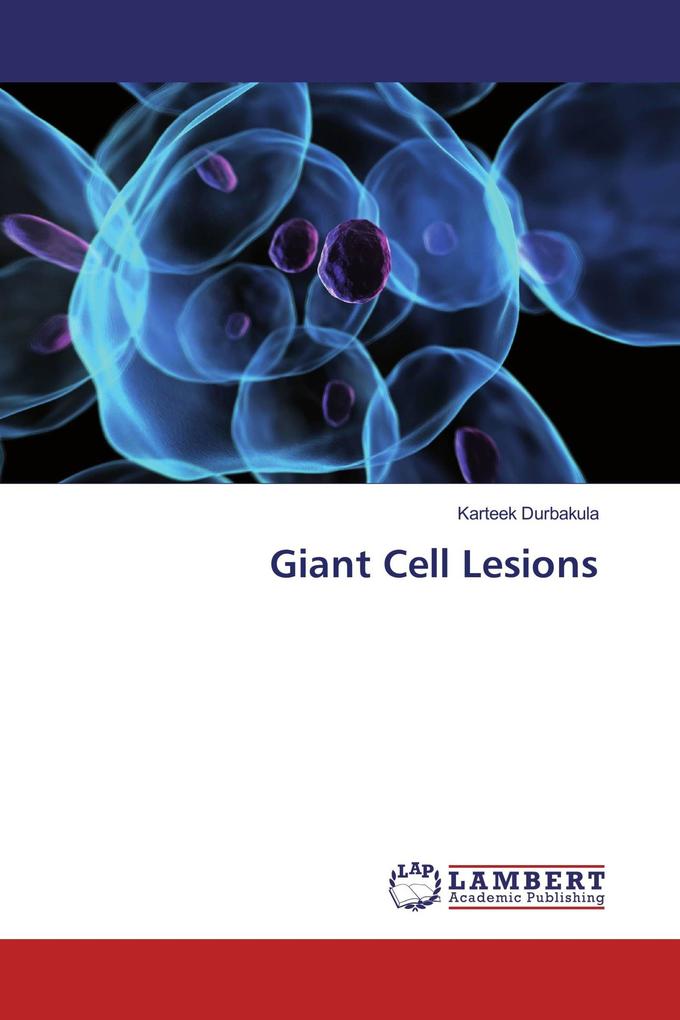 Giant Cell Lesions