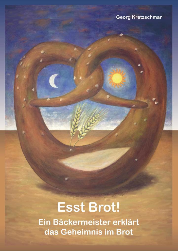 Esst Brot!