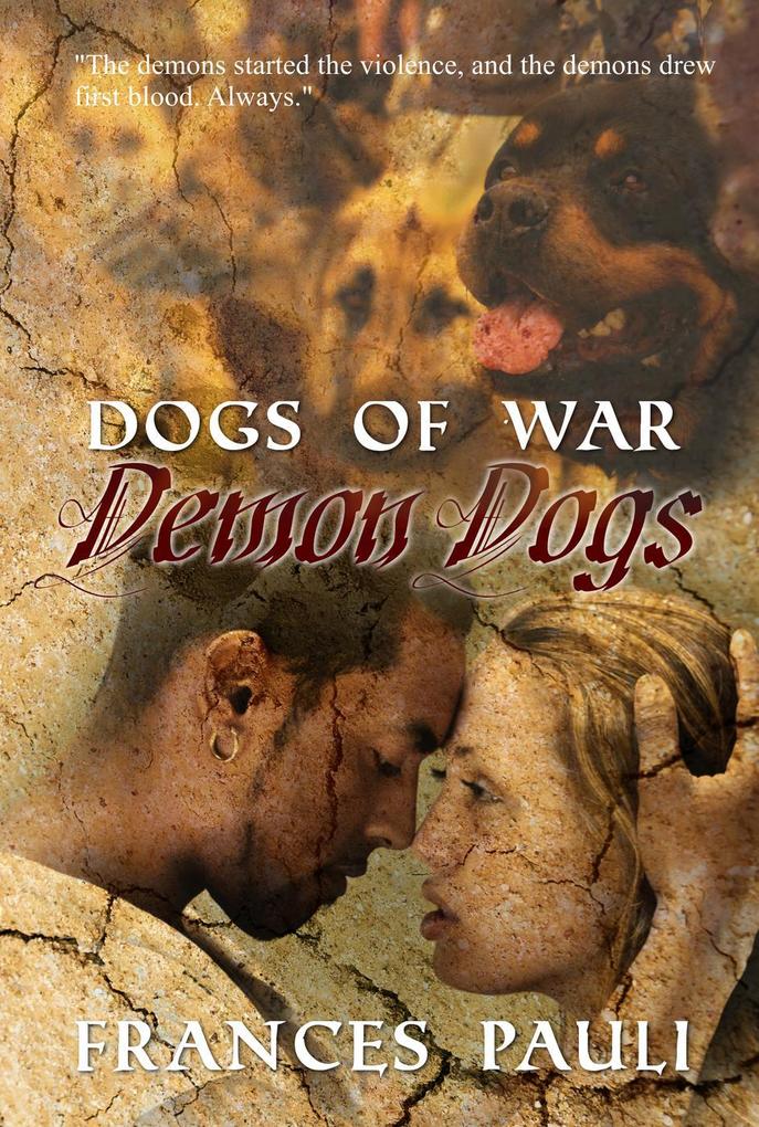 Demon Dogs (Dogs Of War #2)