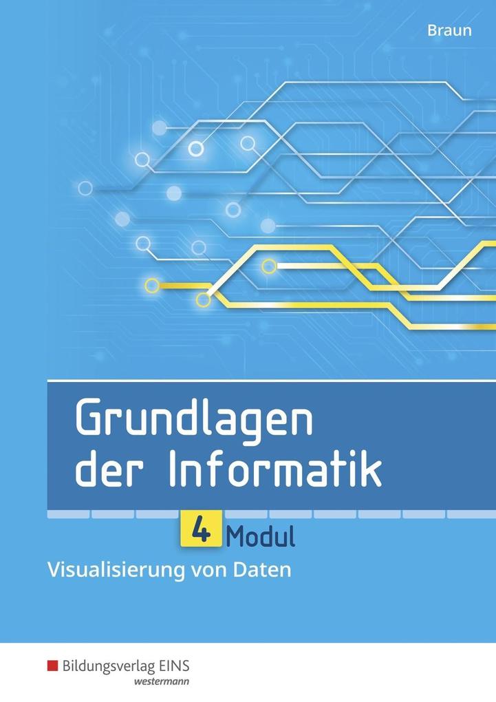 Grundlagen der Informatik - Modul 4: Visualisierung von Daten