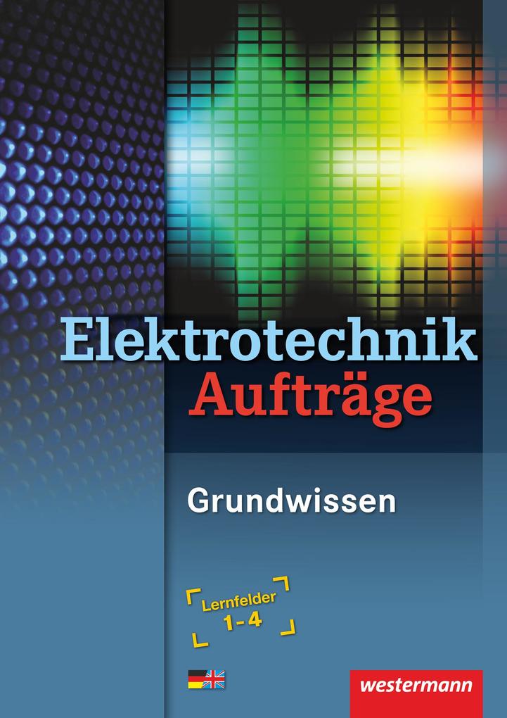 Elektrotechnik - Heinrich Hübscher/ Dieter Jagla/ Jürgen Klaue/ Mike Thielert/ Stephan Sausel
