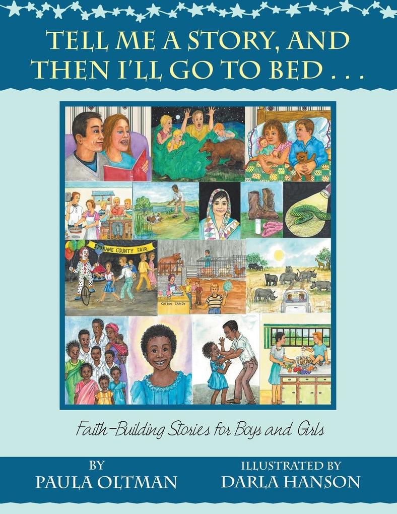 Tell Me a Story and Then I'll Go to Bed . . .