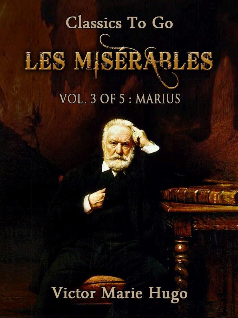Les Misérables Vol. 3/5: Marius