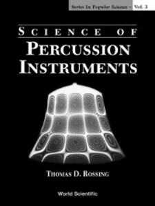 Science of Percussion Instruments als eBook Download von Thomas D Rossing - Thomas D Rossing