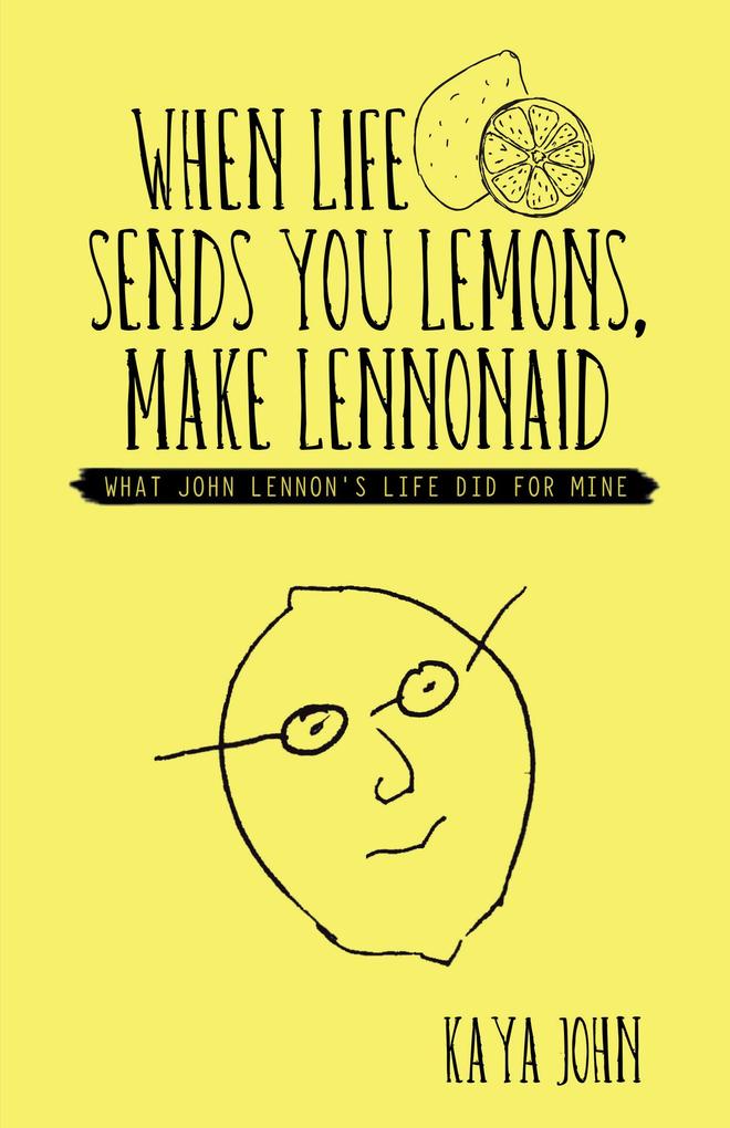 When Life Sends You Lemons Make Lennonaid