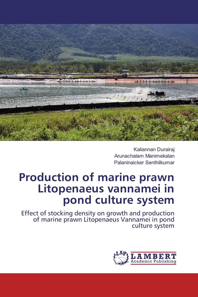 Production of marine prawn Litopenaeus vannamei in pond culture system