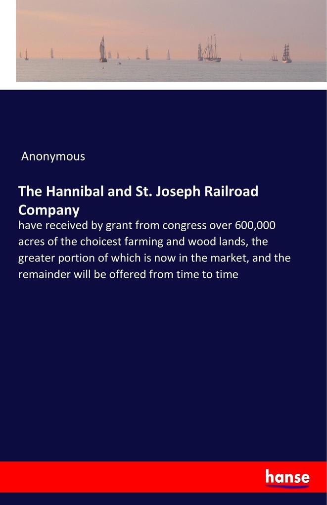 The Hannibal and St. Joseph Railroad Company