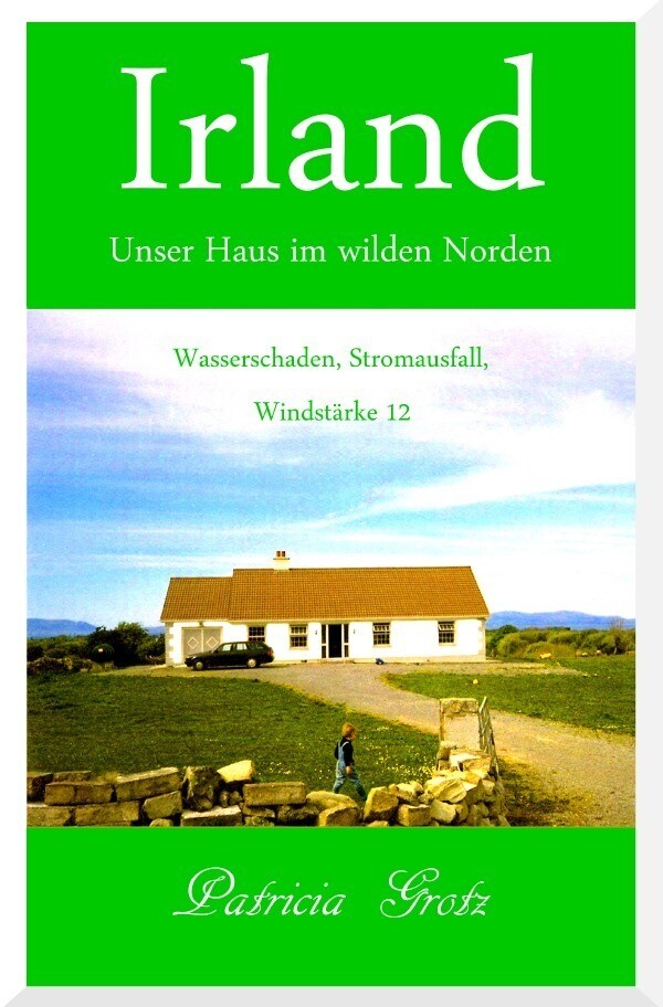 Image of Irland - Unser Haus im wilden Norden