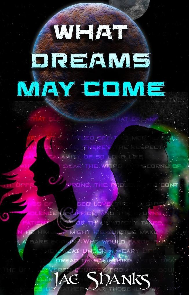 What Dreams May Come (Constant Stars #1)