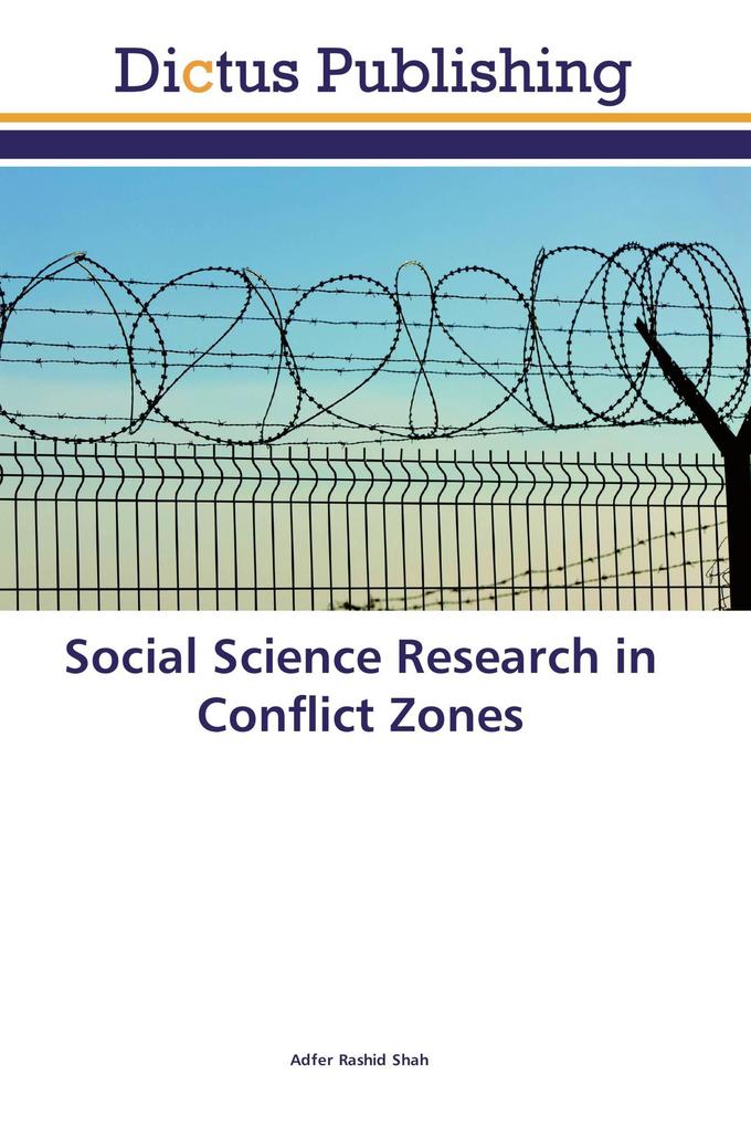 Social Science Research in Conflict Zones