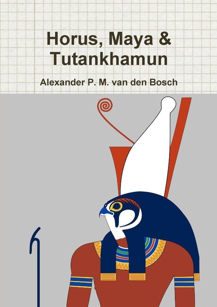 Horus Maya & Tutankhamun
