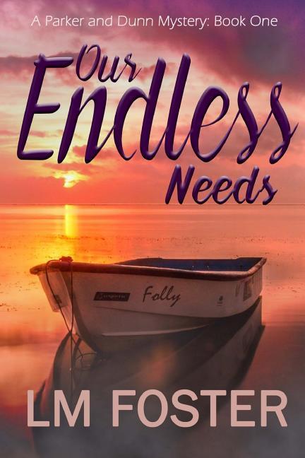 Our Endless Needs
