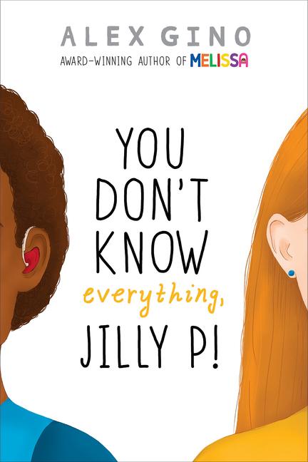 You Don't Know Everything Jilly P! (Scholastic Gold)
