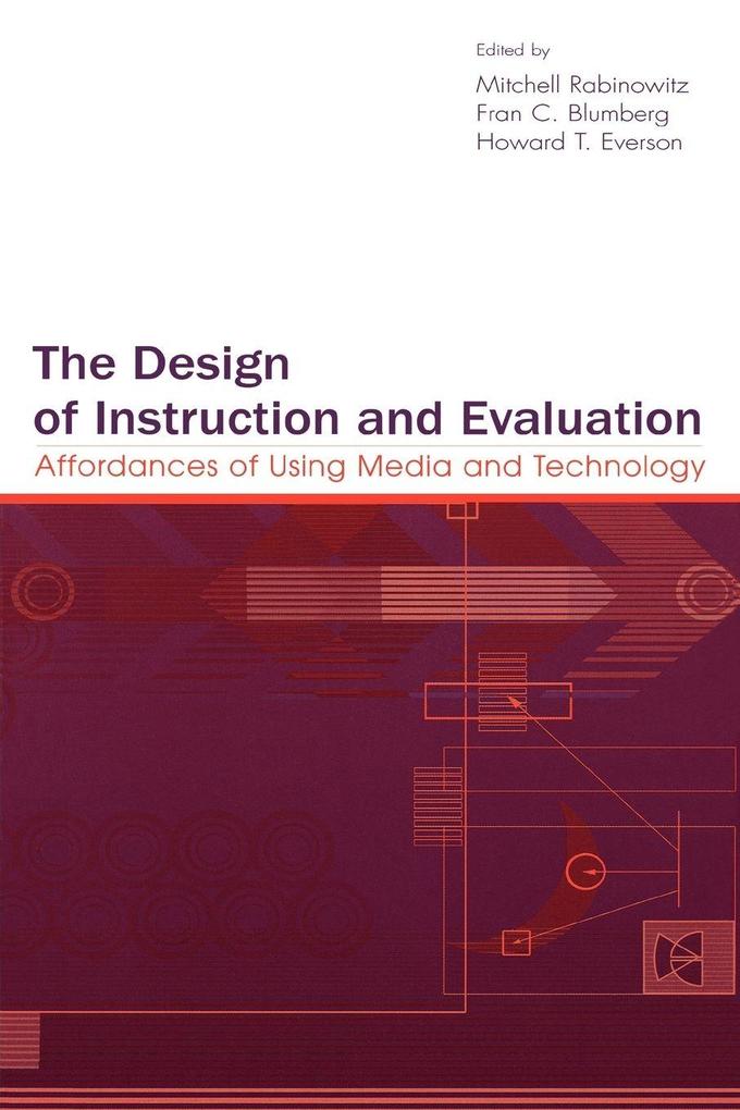 The Design of Instruction and Evaluation