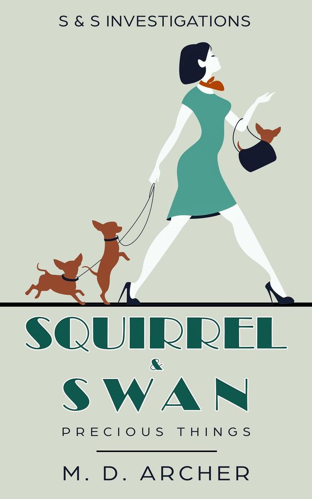 Squirrel & Swan: Precious Things
