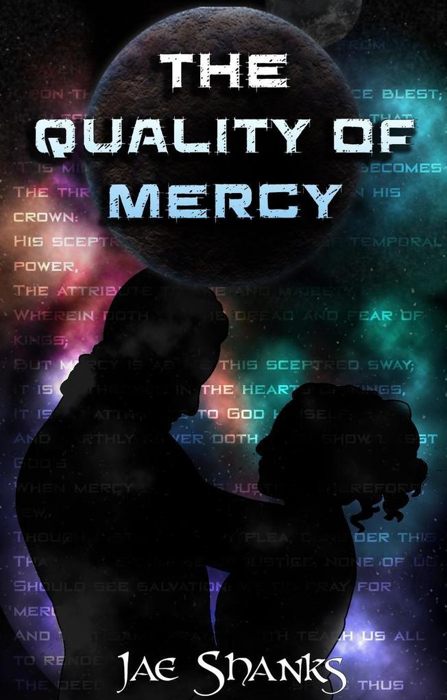 The Quality of Mercy (Constant Stars #2)